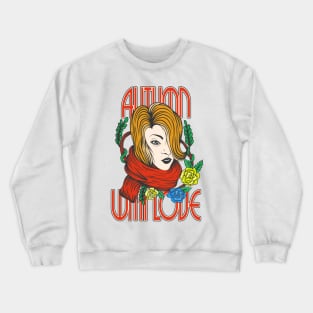 Autumn with Love Crewneck Sweatshirt